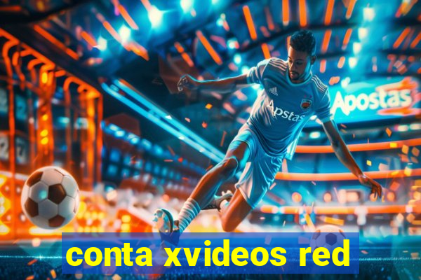 conta xvideos red